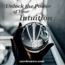 Unlock The Power of Your Intuition